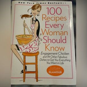 100 Recipes Every Woman Should Know Cookbook -